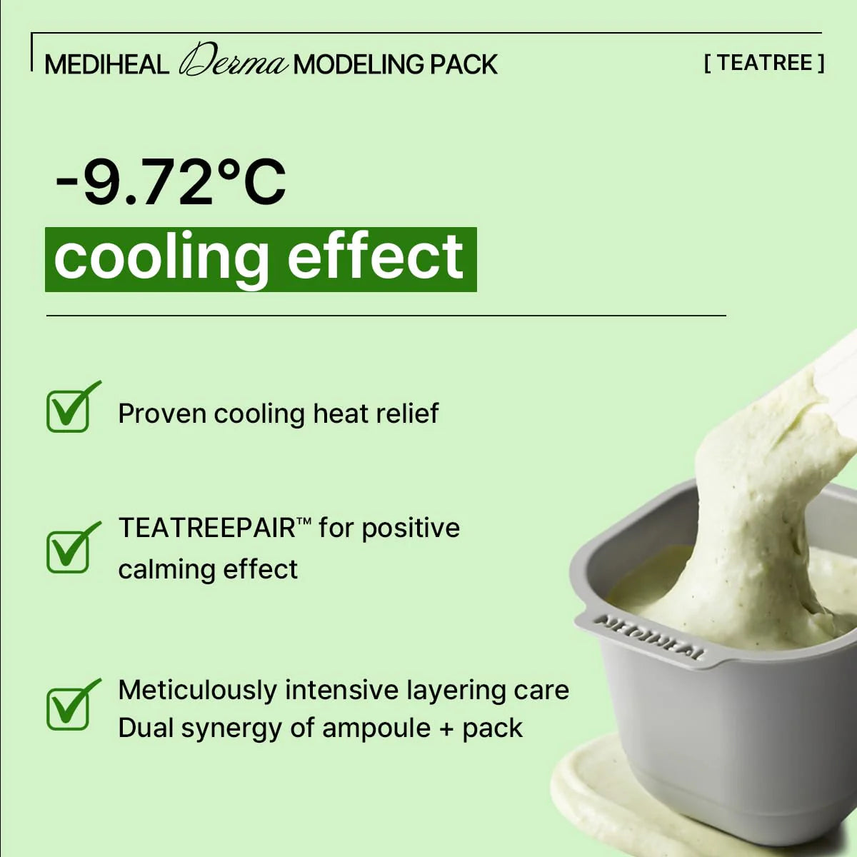 MEDIHEAL DERMA MODELING PACK [TEATREE CALMING]